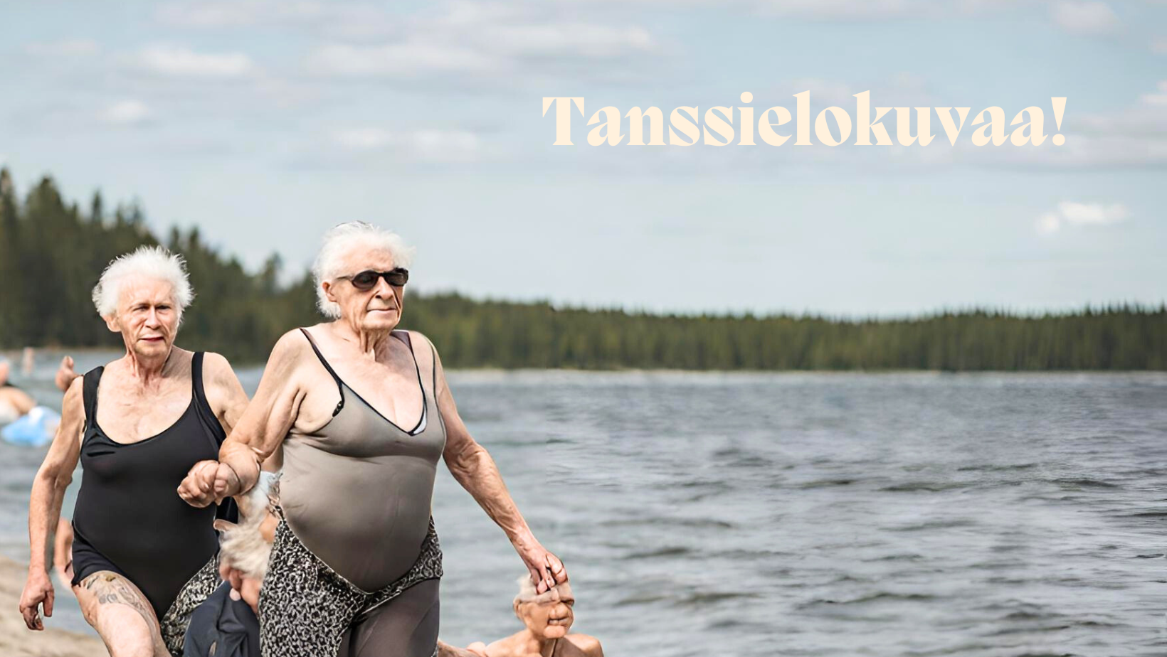 Kuvassa kaksi ikääntynyttä naista uimapuvuissa järven rannalla kävelemässä. Kuvassa lukee Tanssielokuvaa!